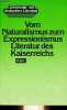 Vom naturalismus zum expressionismus literatur des kaiserreichs - Sammlung Geschichte der deutschen literatur n°4.. Klaius D.Bertl & Müller Ulrich & ...