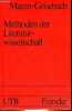 Methoden der Literaturwissenschaft - Vierte auflage - Sammlung UTB n°121.. Maren-Grisebach Manon
