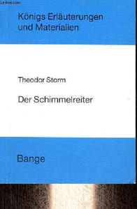 Der Schimmelreiter - Sammlung Königs erläuterungen und materialien n°192/192a.