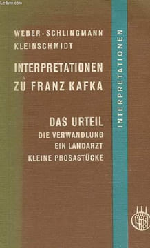 Interpretationen zu Franz Kafka das urteil die verwandlung ein landarzt kleine prosastücke.. Weber Albrecht, Schlingmann Carsten, Kleinschmidt