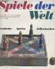 Spiele der welt geschichte - spielen - selbermachen.. V.Grunfeld, E.Oker, P.van Delft, J.Botermans