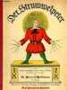 Der Struwwelpeter - originalausgabe.. Hoffmann Heinrich