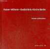 Kaiser-Wilhelm-Gedächtnis-Kirche Berlin - Immer mittendrin.. Collectif