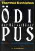 Odipus der Rätsellöser - Der mensch zwischen schuld und erlösung.. Dethlefsen Thorwald
