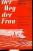 Der weg der frau eine psychologische deutung.. Dr.Esther Harding