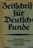 Zeitschrift für deutschkunde 52.jahrgang 1938 heft 6 - Büttner, Literaturgeschcichte rassenkunde biologie weg und aufgabe der rassenkundlichen ...