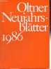 Oltner Neujahrsbl&auml;tter 1986.. Collectif