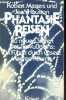 Phantasie-Reisen - Zu neuen Stufen des Bewusstseins : Ein Führer durch unsere inneren Räume.. Masters Robert & Houston Jean