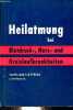 Heilatmung bei blutdruck-, herz- und kreislaufkrankheiten.. Lothar Gottlieb Tirala