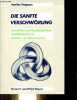 Die sanfte verschwörung - Persönliche und gesellschaftliche transformation im zeitalter des wassermanns.. Ferguson Marilyn