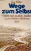 Wege zum selbst östliche und westliche ansätze zu persönlichem wachstum.. Wilber Ken