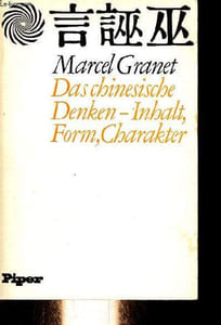 Das chinesische denken - inhalt, form, charakter.