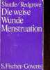 Die weise wunde menstruation.. Penelope Shuttle & Peter Redgrove