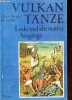 Vulkantänze - Linke und alternative ausgänge.. Herbert Röttgen & Florian Rabe