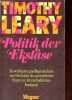 Politik der Ekstase.. Leary Timothy