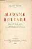 Madame Béliard pièce en trois actes.. Vildrac Charles