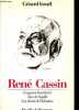 René Cassin (1887-1976) - La guerre hors la loi - Avec de Gaulle - Les droits de l'homme - Collection prophètes pour demain.. Israël Gérard
