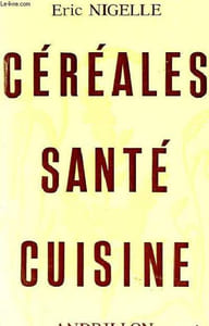 Céréales santé cuisine.