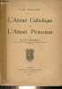 Une enquête - L'Attrait catholique et l'attrait protestant.. E.Doumergue