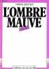 L'ombre mauve - Poemes.. Gautier Herve