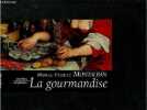 La gourmandise - Discours de Robinson sur la morue - Collection péchés capitaux.. Manuel Vazquez Montalban