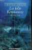 La folie Kennaway - roman.. Lehmann Christian