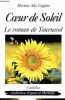 Coeur de soleil le roman de Tournesol - Collection espace et horizon.. Martine Alix Coppier