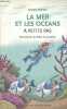 La mer et les océans à petits pas.. Feterman Georges
