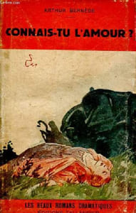 Connais-tu l'amour ? - Collection les beaux romans dramatiques.