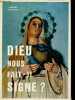 Dieu nous fait-il signe ? Les faits extraordinaires du peuple de Dieu : signe des temps ?. Lambertini Gabrielle