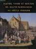 Naître, vivre et mourir en Haute-Normandie au siècle dernier.. Collectif
