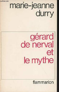 Gérard de Nerval et le mythe.