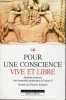 Pour une conscience vive et libre - Dignitatis humanae - Une d&eacute;claration phroph&eacute;tique de Vatican II - Collection cahiers de l'&eacute;cole cath&eacute;drale n&deg;53.. ...