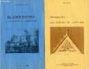 Lot 2 de ouvrages sur Blanquefort : Blanquefort une histoire de 3000 ans par Alain Tridant + Blanquefort une forteresse de la seconde moiti&eacute; du XVe ...