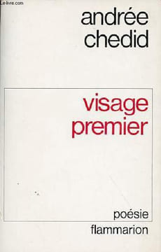 Visage premier suivi de terre et poésie - Collection poésie.. Chedid Andrée