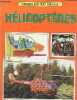 Armes du XXe si&egrave;cle - H&eacute;licopt&egrave;res.. Messenger Charles & Grasset Philippe