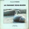 Le phoque veau-marin - Collection &eacute;veil nature.. Etienne Pascal