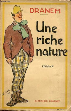 Une riche nature - roman.. Dranem