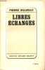 Aux confins de la m&eacute;decine - Libres &eacute;changes.. Mauriac Pierre