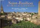 Saint-Emilion les sillons de la renomm&eacute;e - Collection petits souvenirs.. Tarride Dominique