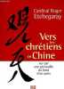 Vers les chr&eacute;tiens en Chine vus pas une grenouille du fond d'un puits.. Cardinal Roger Etchegaray