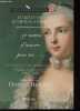 """ Je meurs d'amour pour toi "" - Lettres &agrave; l'archiduchesse Marie-Christine 1760-1763 - Collection la biblioth&egrave;que d'Evelyne Lever.". de ...