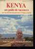 Kenya un guide de vacances avec une introduction g&eacute;n&eacute;rale &agrave; l'Afrique orientale.. Tomkinson Michael