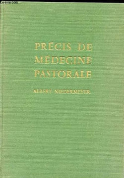 Précis de médecine pastorale - 2e édition.. A.Niedermeyer