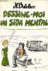 Dessine-moi un sida mental - d&eacute;dicac&eacute; par l'auteur.. J.F.Batellier
