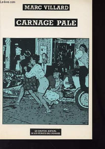 Carnage pâle.