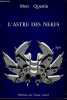 L'Astre des nerfs.. Questin Marc