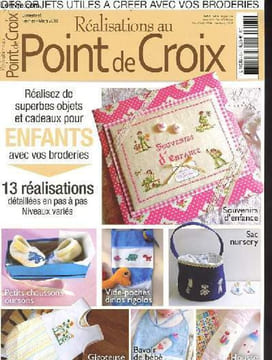 Réalisations au point de croix n°5 février-mars 2010 - Souvenirs d'enfance - jolie lampe de chevet - bavoir de bébé gourmand - des cubes & des jeux - ...