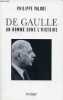 De Gaulle un homme dans l'histoire (1890-1970).. Valode Philippe