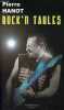 Rock'n taules.. Hanot Pierre